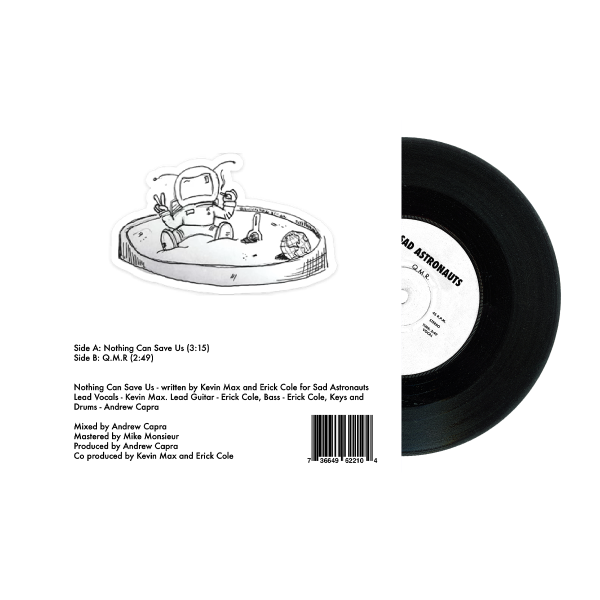 Sad Astronauts- Nothing Can Save Us - 7" Vinyl Single
